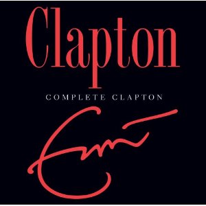 エリック・クラプトン : Complete Clapton (2007)