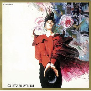 布袋寅泰 : ギタリズム GUITARHYTHM (1988)